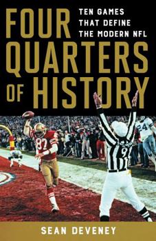 Hardcover Four Quarters of History: Ten Games That Define the Modern NFL Book