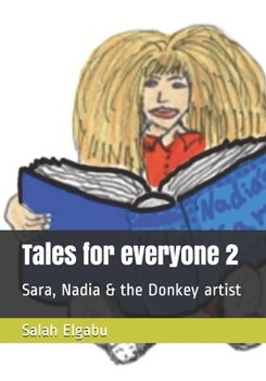 Paperback Tales for everyone: Sara, Nadia & the Donkey artist Book