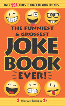 Paperback The Funniest & Grossest Joke Book Ever! Book