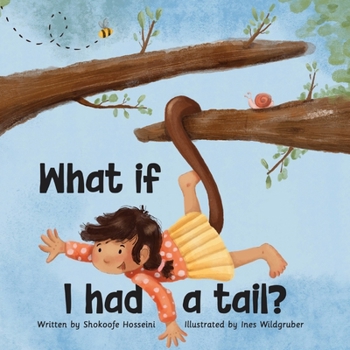 Paperback What if I had a tail? Book