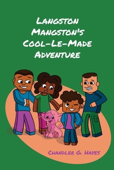 Paperback Langston Mangston's Cool-Le-Made Adventure Book