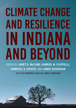 Paperback Climate Change and Resilience in Indiana and Beyond Book