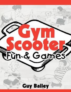 Paperback Gym Scooter Fun & Games Book