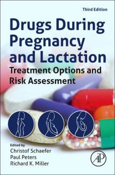 Hardcover Drugs During Pregnancy and Lactation: Treatment Options and Risk Assessment Book