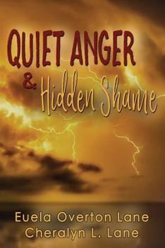 Paperback Quiet Anger & Hidden Shame Book