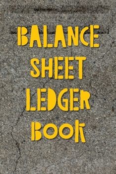 Paperback Balance Sheet Ledger Book: The Simple Account Tracker with Superior Check and Debit Card Register Book