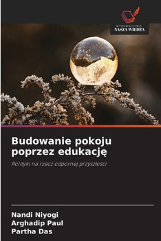 Budowanie pokoju poprzez edukacje (Polish Edition)
