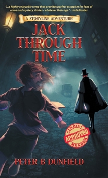 Hardcover Jack Through Time: A Middle-Grade Time-Travelling Storyline Adventure Book