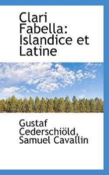 Paperback Clari Fabella: Islandice Et Latine Book