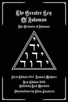 Paperback The Greater Key of Solomon: The Grimoire of Solomon Book