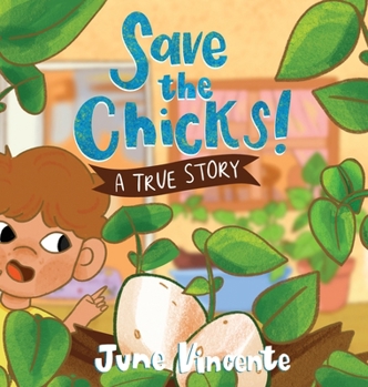 Hardcover Save the Chicks!: A True Story Book