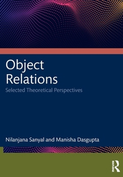 Paperback Object Relations: Selected Theoretical Perspectives Book