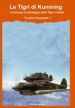 Hardcover Le Tigri di Kunming [Italian] Book