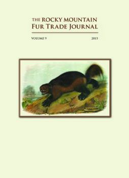 Paperback Rocky Mountain Fur Trade Journal, Volume 9 Book