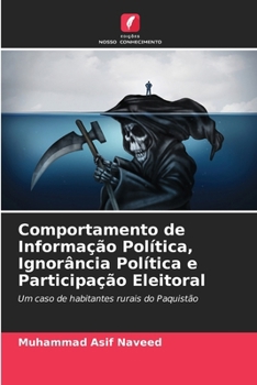 Paperback Comportamento de Informação Política, Ignorância Política e Participação Eleitoral [Portuguese] Book
