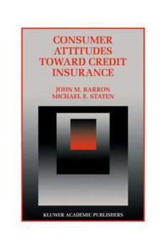 Paperback Consumer Attitudes Toward Credit Insurance Book