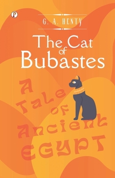 Paperback The Cat of Bubastes Book
