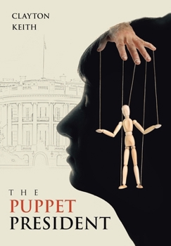 Hardcover The Puppet President Book