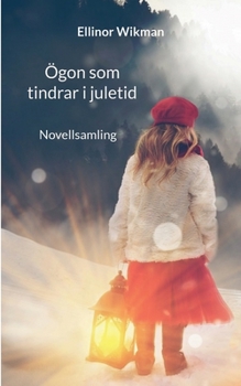 Paperback Ögon som tindrar i juletid: Novellsamling [Swedish] Book