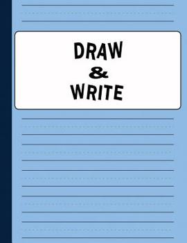 Paperback Draw and Write Journal Grade K-2: Primary Journal for Kids Grade K-2 Composition Book with Dotted Lines - Blue Book