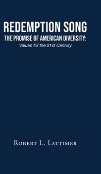 Hardcover Redemption Song The Promise of American Diversity: Values for the 21st Century Book