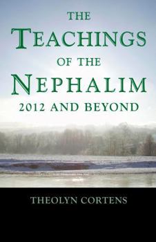 Paperback The Teachings of the Nephalim: 2012 and Beyond Book