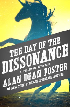 The Day of the Dissonance - Book #3 of the Spellsinger