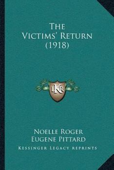 Paperback The Victims' Return (1918) Book