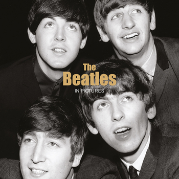 Hardcover The Beatles: In Pictures Book