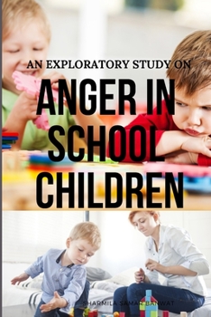 Paperback An Exploratory Study on Anger in School Children Book