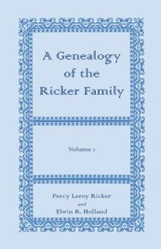 Paperback A Genealogy of the Ricker Family, Volume 1 Book