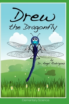 Paperback Drew the Dragonfly Book