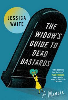 Paperback The Widow's Guide to Dead Bastards Book