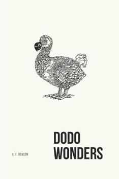 Dodo Wonders - Book #3 of the Dodo Trilogy