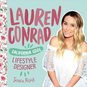 Library Binding Lauren Conrad: California Cool Lifestyle Designer Book