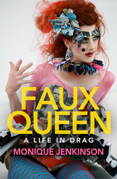 Paperback Faux Queen: A Life in Drag Book