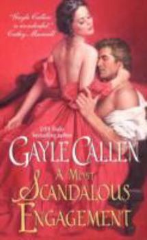 A Most Scandalous Engagement - Book #2 of the Scandalous Lady
