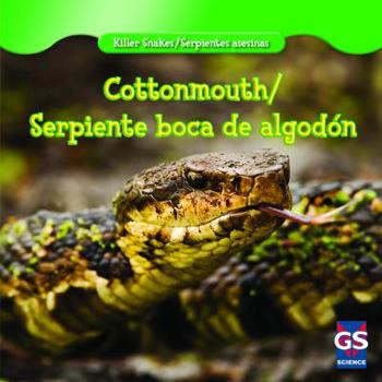 Library Binding Cottonmouth / Serpiente Boca de Algodón Book