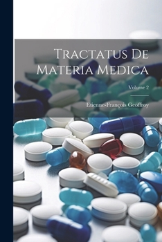 Paperback Tractatus De Materia Medica; Volume 2 Book
