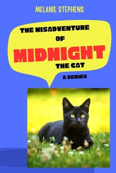 The Misadventure of Midnight the Cat