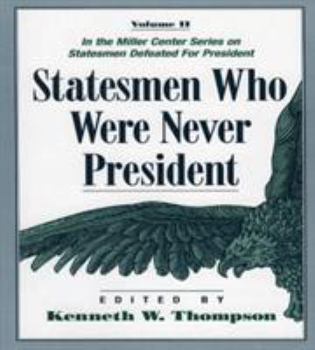 Paperback Statesmen Who Were Never President Book