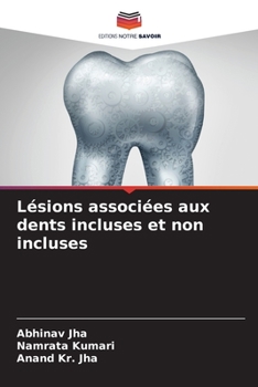 Paperback Lésions associées aux dents incluses et non incluses [French] Book