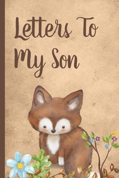 Letters To My Son: Woodland As I Watch You Grow Baby Boy Prompted Fill In 93 Pages of Thoughtful Gift for New Mothers | Moms | Parents | Write Love ... Keepsake For Him | Mother's Day Sentiment