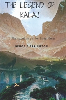 Paperback The Legend of Kalaj Book