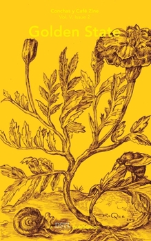 Paperback Golden State: Conchas y Café Zine: Volume 5; Issue 2 Book