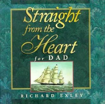Hardcover Straight from the Heart for Dad Book