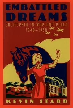 Paperback Embattled Dreams: California in War and Peace, 1940-1950 Book