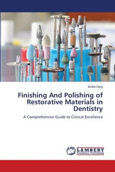 Paperback Finishing And Polishing of Restorative Materials in Dentistry Book