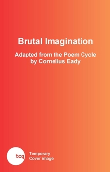Paperback Brutal Imagination (Illuminations) Book