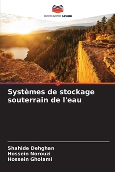 Systèmes de stockage souterrain de l'eau (French Edition)
